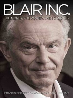 cover image of Blair Inc--The Power, the Money, the Scandals